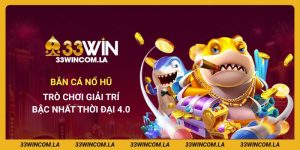 Bắn cá nổ hũ - Trò chơi giải trí bậc nhất thời đại 4.0