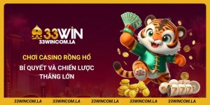 Chơi Casino Rồng Hổ - Bí Quyết Và Chiến Lược Thắng Lớn